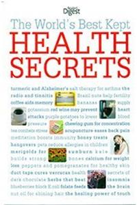 THE WORLDS BEST KEPT HEALTH SECRETS