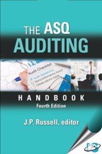 The ASQ Auditing Handbook, 4th Edition