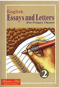 English Essays and Letters (For Primary Classes) - 2 (English Essays and Letters (For Primary Classes) - 2)