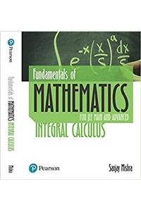 Fundamental of Mathematics: Integral Calculus