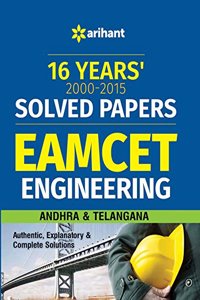 16 Years' 2000-2015 Solved Papers EAMCET Engineering Andhra & Telangana