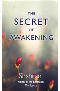 The Secret of Awakening