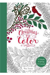 Christmas to Color: 10 Postcards, 15 Gift Tags, 10 Ornaments