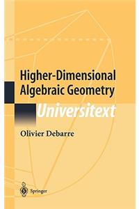 Higher-Dimensional Algebraic Geometry