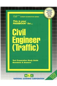 Civil Engineer (Traffic): Passbooks Study Guide