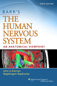 Barr's The Human Nervous System: An Anatomical Viewpoint: An Anatomical Viewpoint