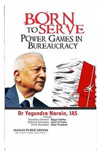 Born to Serve: Power Games in Bureaucracy