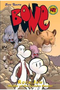 Rock Jaw: Master of the Eastern Border: A Graphic Novel (Bone #5)