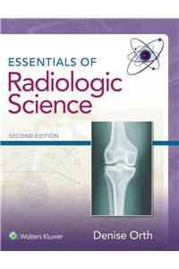 Essentials of Radiologic Science