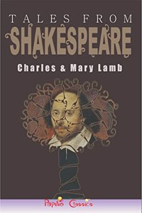 Tales from Shakespeare by Charles & mary lamb