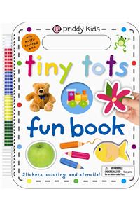 Tiny Tots Fun Book: Stickers, Coloring, and Stencils! with Multi-Colored Pen