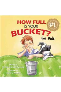 How Full Is Your Bucket? For Kids