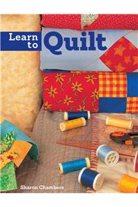 Learn to Quilt