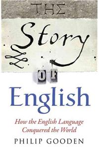 Story of English: How the English Language Conquered the World