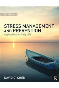 Stress Management and Prevention