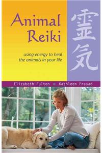 Animal Reiki: Using Energy to Heal the Animals in Your Life