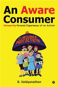 Aware Consumer