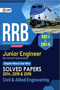 RRB 2022-23 - Junior Engineer CBT I & II : Civil & Allied Engineering - Chapter-wise & Year-wise Solved Papers (2014, 2015 & 2019) - 33 Sets by GKP