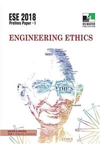 ESE 2018 Prelims Paper 1 - Engineering Ethics