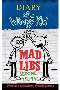 Diary of a Wimpy Kid Mad Libs: Second Helping