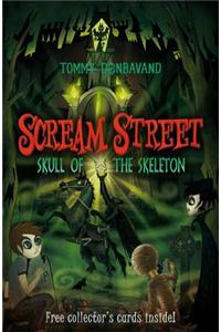 Scream Street 5: Skull of the Skeleton