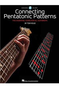 Connecting Pentatonic Patterns: The Essential Guide for All Guitarists