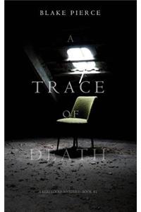 Trace of Death (a Keri Locke Mystery--Book #1)