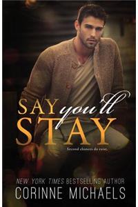 Say You'll Stay