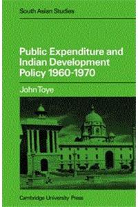 Public Expenditure And Indian Development Policy 1960 70 (Re- Issue)