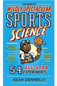 Book of Wildly Spectacular Sports Science