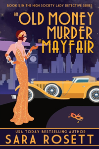 Old Money Murder in Mayfair