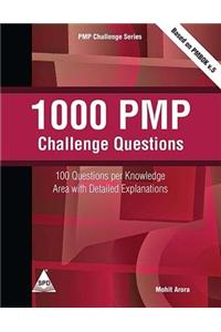 1000 Pmp Challenge Questions: Volume 5: Based on Pmbok