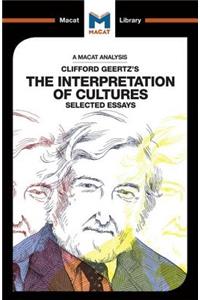 Analysis of Clifford Geertz's The Interpretation of Cultures: Selected Essays