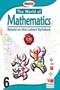 ICSE The World of Mathematics-6