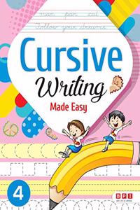 Cursive Writing Made Easy 4- (FOR Class 4)