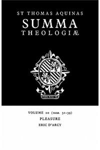 Summa Theologiae: Volume 20, Pleasure