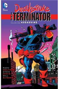 Deathstroke, the Terminator Vol. 1: Assassins