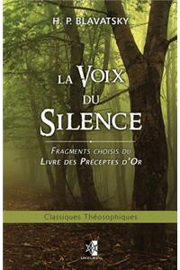 La Voix du Silence