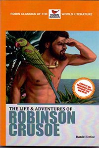 The Life And Adventures Of Robinson Crusoe