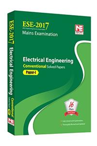 ESE 2017 Mains Examination: Electrical Engineering - Conventional Solved Papers - Paper - 1