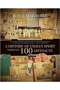 A History of Indian Sport Through 100 Artefacts