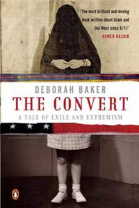 The Convert: A Tale of Exile and Extremism