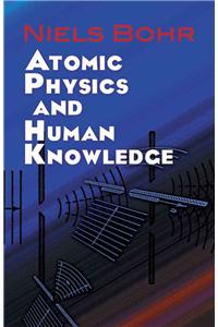 Atomic Physics and Human Knowledge