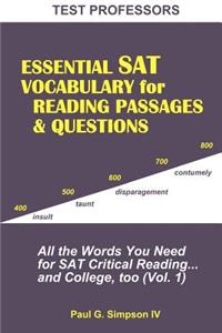 Essential SAT Vocabulary for Reading Passages & Questions: All the Words You Need for Sat Critical Reading...and College, Too