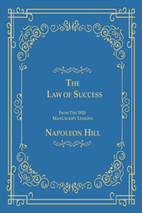 Law of Success From The 1925 Manuscript Lessons