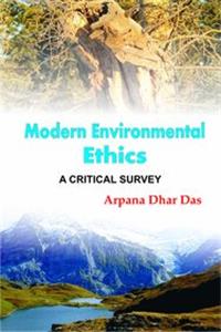 Modern Environmental Ethics: A Critical Survey