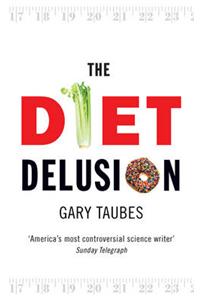 The Diet Delusion