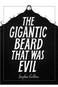 The Gigantic Beard That Was Evil