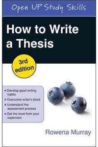 How to Write a Thesis