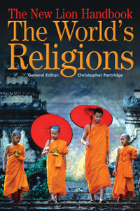 The World's Religions: The New Lion Handbook